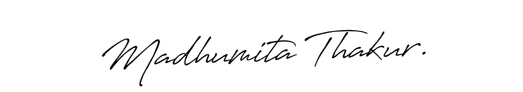 Make a beautiful signature design for name Madhumita Thakur.. With this signature (Antro_Vectra_Bolder) style, you can create a handwritten signature for free. Madhumita Thakur. signature style 7 images and pictures png