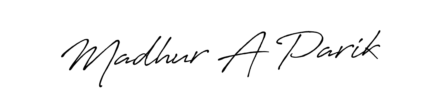 Best and Professional Signature Style for Madhur A Parik. Antro_Vectra_Bolder Best Signature Style Collection. Madhur A Parik signature style 7 images and pictures png