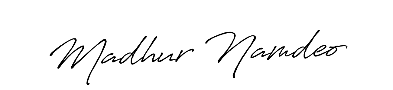 It looks lik you need a new signature style for name Madhur Namdeo. Design unique handwritten (Antro_Vectra_Bolder) signature with our free signature maker in just a few clicks. Madhur Namdeo signature style 7 images and pictures png