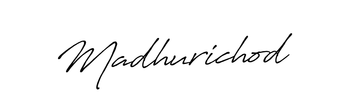 Make a beautiful signature design for name Madhurichod. With this signature (Antro_Vectra_Bolder) style, you can create a handwritten signature for free. Madhurichod signature style 7 images and pictures png