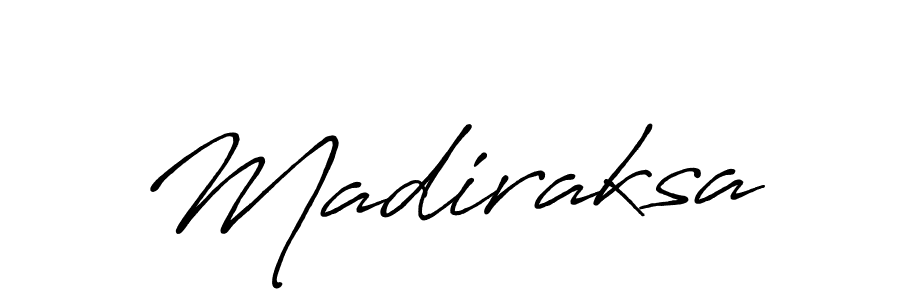 Also we have Madiraksa name is the best signature style. Create professional handwritten signature collection using Antro_Vectra_Bolder autograph style. Madiraksa signature style 7 images and pictures png