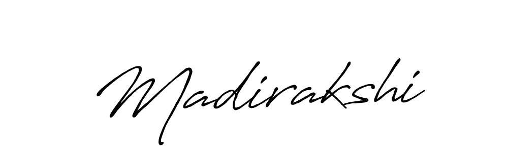 You should practise on your own different ways (Antro_Vectra_Bolder) to write your name (Madirakshi) in signature. don't let someone else do it for you. Madirakshi signature style 7 images and pictures png