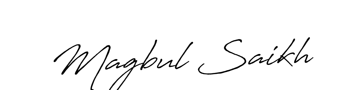 Also we have Magbul Saikh name is the best signature style. Create professional handwritten signature collection using Antro_Vectra_Bolder autograph style. Magbul Saikh signature style 7 images and pictures png