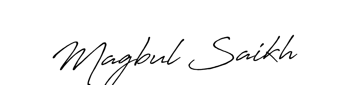 How to make Magbul Saikh name signature. Use Antro_Vectra_Bolder style for creating short signs online. This is the latest handwritten sign. Magbul Saikh signature style 7 images and pictures png