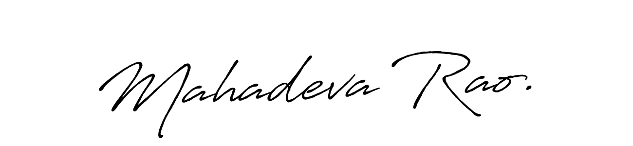 Make a beautiful signature design for name Mahadeva Rao.. With this signature (Antro_Vectra_Bolder) style, you can create a handwritten signature for free. Mahadeva Rao. signature style 7 images and pictures png