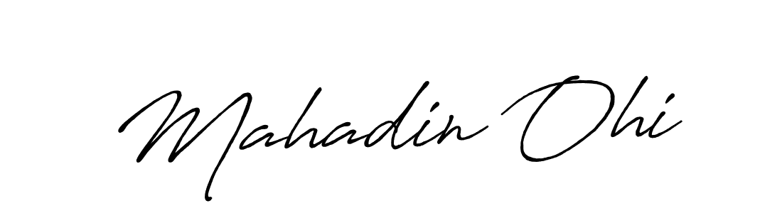 The best way (Antro_Vectra_Bolder) to make a short signature is to pick only two or three words in your name. The name Mahadin Ohi include a total of six letters. For converting this name. Mahadin Ohi signature style 7 images and pictures png