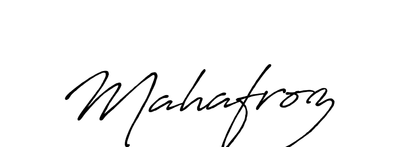 How to make Mahafroz name signature. Use Antro_Vectra_Bolder style for creating short signs online. This is the latest handwritten sign. Mahafroz signature style 7 images and pictures png