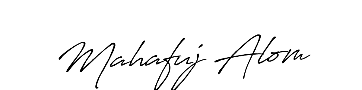 Use a signature maker to create a handwritten signature online. With this signature software, you can design (Antro_Vectra_Bolder) your own signature for name Mahafuj Alom. Mahafuj Alom signature style 7 images and pictures png