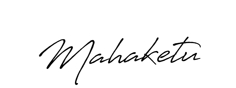 Make a beautiful signature design for name Mahaketu. With this signature (Antro_Vectra_Bolder) style, you can create a handwritten signature for free. Mahaketu signature style 7 images and pictures png