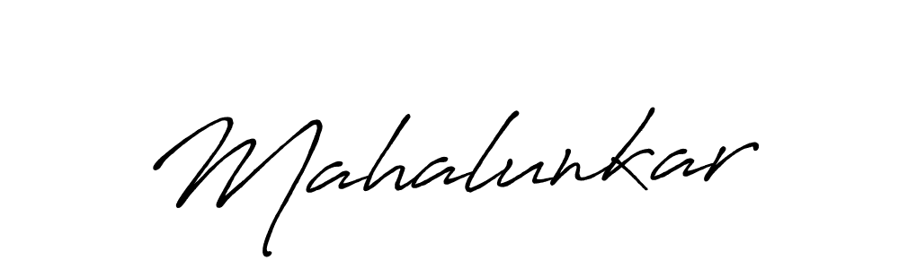 Make a beautiful signature design for name Mahalunkar. With this signature (Antro_Vectra_Bolder) style, you can create a handwritten signature for free. Mahalunkar signature style 7 images and pictures png