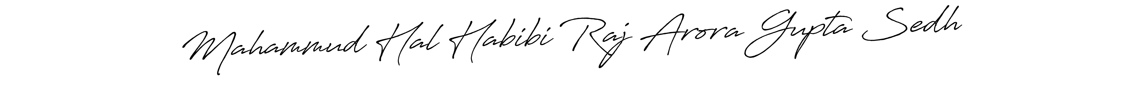 Design your own signature with our free online signature maker. With this signature software, you can create a handwritten (Antro_Vectra_Bolder) signature for name Mahammud Hal Habibi Raj Arora Gupta Sedh. Mahammud Hal Habibi Raj Arora Gupta Sedh signature style 7 images and pictures png