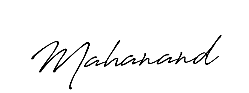 Use a signature maker to create a handwritten signature online. With this signature software, you can design (Antro_Vectra_Bolder) your own signature for name Mahanand. Mahanand signature style 7 images and pictures png