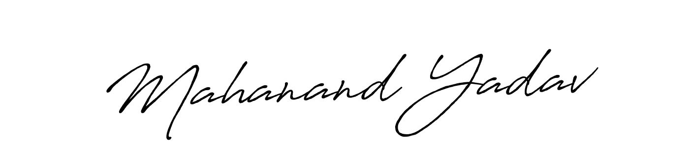 Design your own signature with our free online signature maker. With this signature software, you can create a handwritten (Antro_Vectra_Bolder) signature for name Mahanand Yadav. Mahanand Yadav signature style 7 images and pictures png