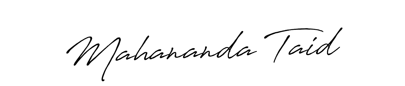 Antro_Vectra_Bolder is a professional signature style that is perfect for those who want to add a touch of class to their signature. It is also a great choice for those who want to make their signature more unique. Get Mahananda Taid name to fancy signature for free. Mahananda Taid signature style 7 images and pictures png