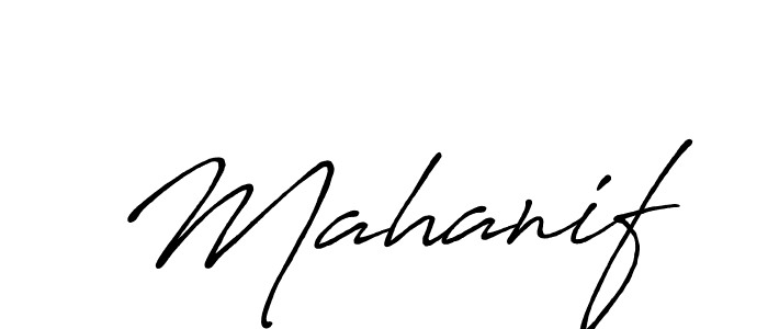 Design your own signature with our free online signature maker. With this signature software, you can create a handwritten (Antro_Vectra_Bolder) signature for name Mahanif. Mahanif signature style 7 images and pictures png