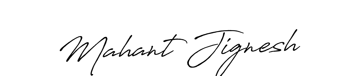 You should practise on your own different ways (Antro_Vectra_Bolder) to write your name (Mahant Jignesh) in signature. don't let someone else do it for you. Mahant Jignesh signature style 7 images and pictures png