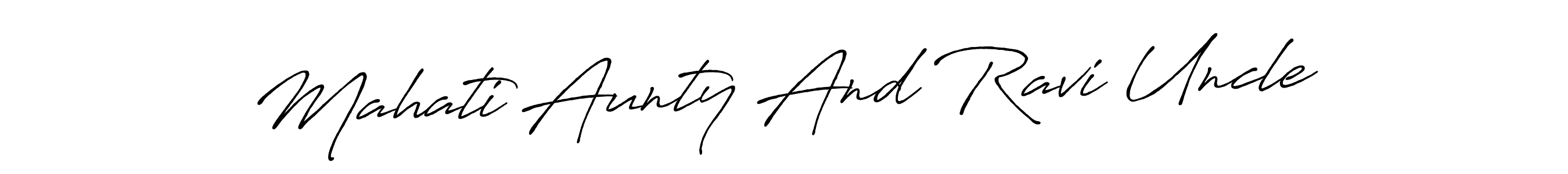 Also You can easily find your signature by using the search form. We will create Mahati Aunty And Ravi Uncle name handwritten signature images for you free of cost using Antro_Vectra_Bolder sign style. Mahati Aunty And Ravi Uncle signature style 7 images and pictures png