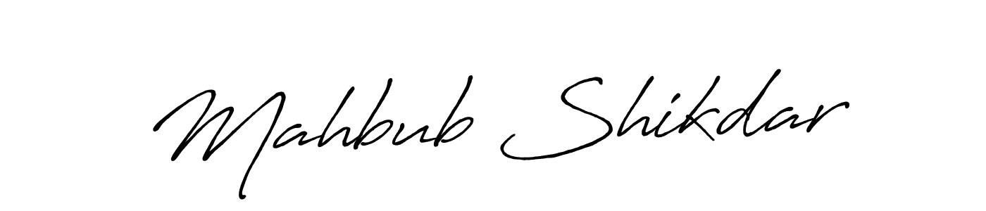 Create a beautiful signature design for name Mahbub Shikdar. With this signature (Antro_Vectra_Bolder) fonts, you can make a handwritten signature for free. Mahbub Shikdar signature style 7 images and pictures png