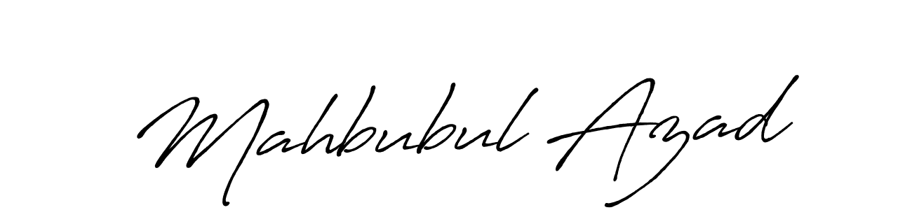 Design your own signature with our free online signature maker. With this signature software, you can create a handwritten (Antro_Vectra_Bolder) signature for name Mahbubul Azad. Mahbubul Azad signature style 7 images and pictures png