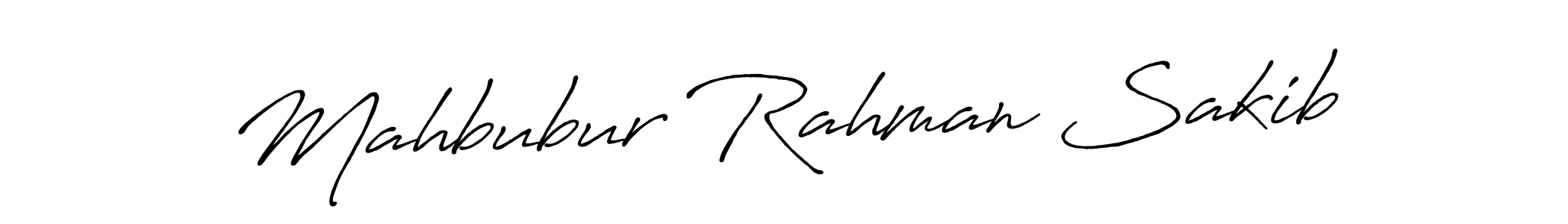 You should practise on your own different ways (Antro_Vectra_Bolder) to write your name (Mahbubur Rahman Sakib) in signature. don't let someone else do it for you. Mahbubur Rahman Sakib signature style 7 images and pictures png