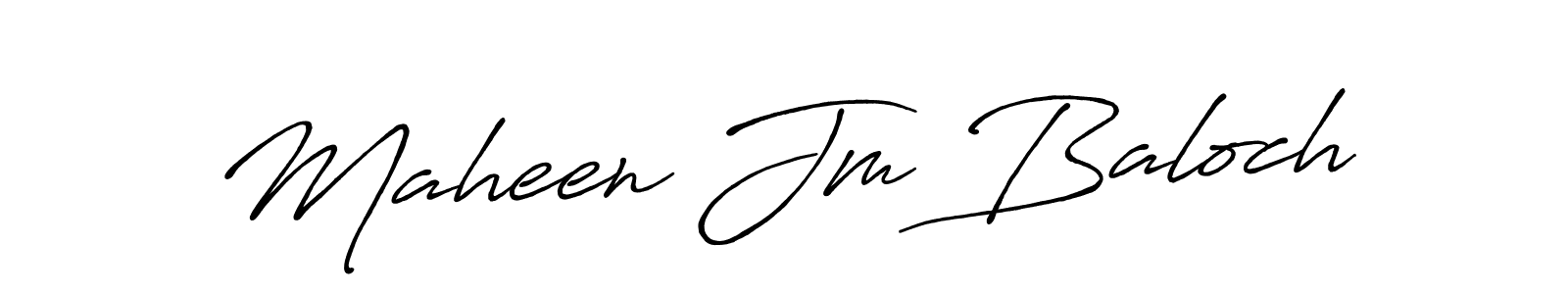 It looks lik you need a new signature style for name Maheen Jm Baloch. Design unique handwritten (Antro_Vectra_Bolder) signature with our free signature maker in just a few clicks. Maheen Jm Baloch signature style 7 images and pictures png