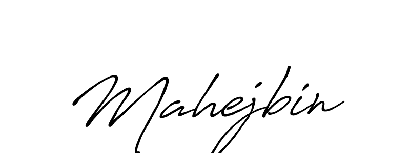 Mahejbin stylish signature style. Best Handwritten Sign (Antro_Vectra_Bolder) for my name. Handwritten Signature Collection Ideas for my name Mahejbin. Mahejbin signature style 7 images and pictures png