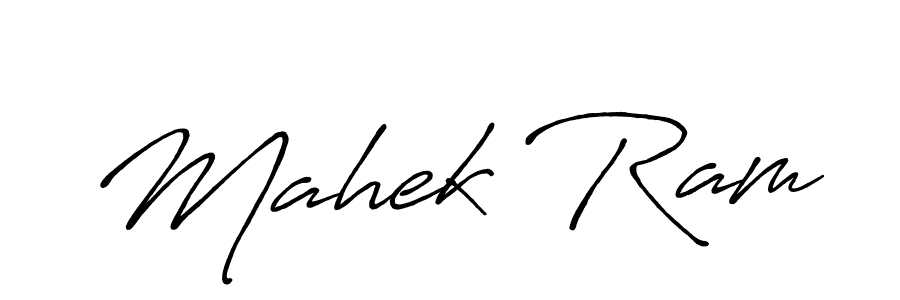 Make a beautiful signature design for name Mahek Ram. With this signature (Antro_Vectra_Bolder) style, you can create a handwritten signature for free. Mahek Ram signature style 7 images and pictures png
