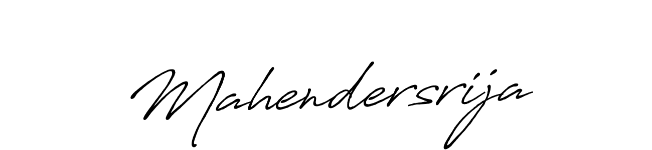 Make a short Mahendersrija signature style. Manage your documents anywhere anytime using Antro_Vectra_Bolder. Create and add eSignatures, submit forms, share and send files easily. Mahendersrija signature style 7 images and pictures png