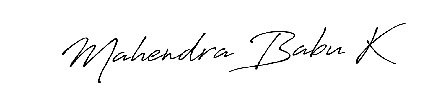 Use a signature maker to create a handwritten signature online. With this signature software, you can design (Antro_Vectra_Bolder) your own signature for name Mahendra Babu K. Mahendra Babu K signature style 7 images and pictures png
