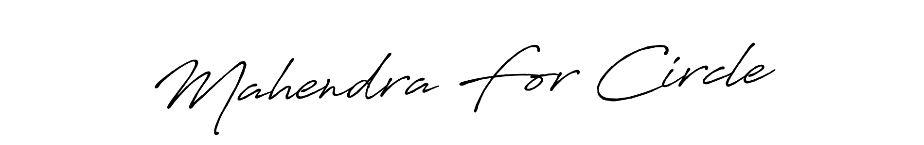 Also You can easily find your signature by using the search form. We will create Mahendra For Circle name handwritten signature images for you free of cost using Antro_Vectra_Bolder sign style. Mahendra For Circle signature style 7 images and pictures png