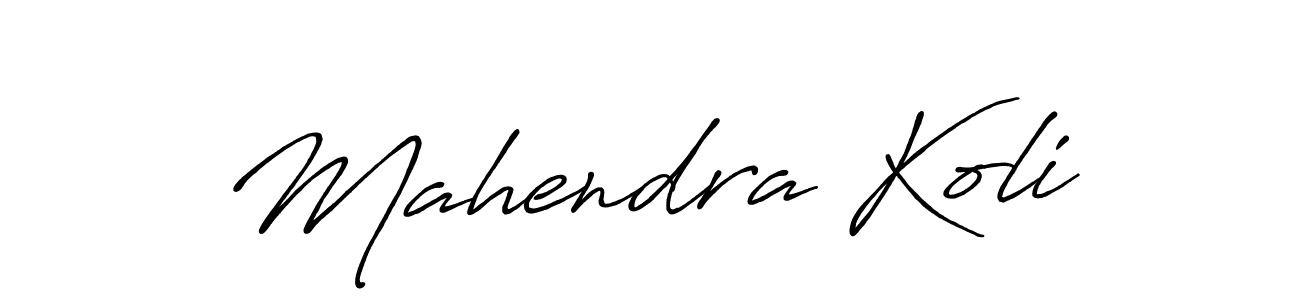 Design your own signature with our free online signature maker. With this signature software, you can create a handwritten (Antro_Vectra_Bolder) signature for name Mahendra Koli. Mahendra Koli signature style 7 images and pictures png