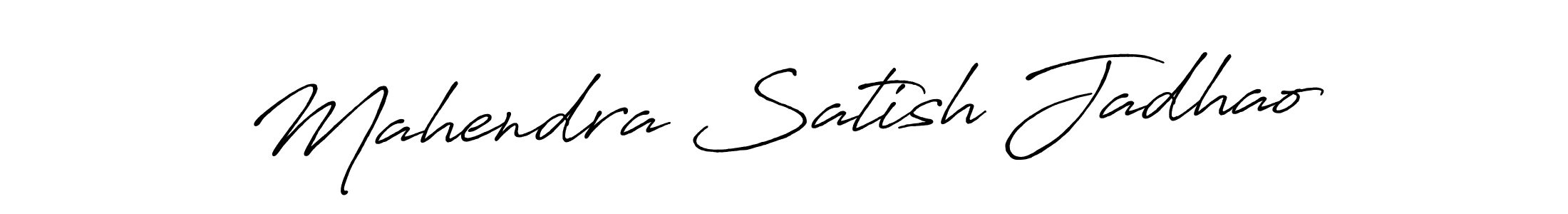 Antro_Vectra_Bolder is a professional signature style that is perfect for those who want to add a touch of class to their signature. It is also a great choice for those who want to make their signature more unique. Get Mahendra Satish Jadhao name to fancy signature for free. Mahendra Satish Jadhao signature style 7 images and pictures png