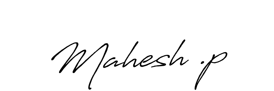 Mahesh .p stylish signature style. Best Handwritten Sign (Antro_Vectra_Bolder) for my name. Handwritten Signature Collection Ideas for my name Mahesh .p. Mahesh .p signature style 7 images and pictures png