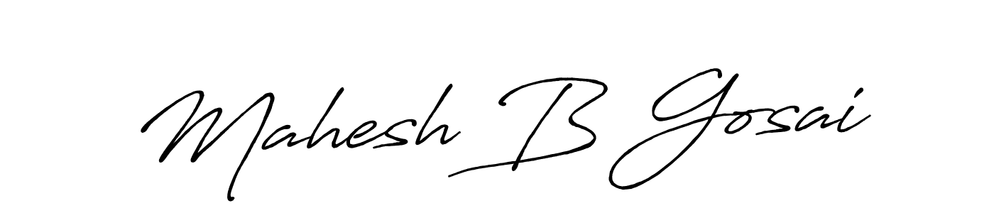 Make a beautiful signature design for name Mahesh B Gosai. With this signature (Antro_Vectra_Bolder) style, you can create a handwritten signature for free. Mahesh B Gosai signature style 7 images and pictures png