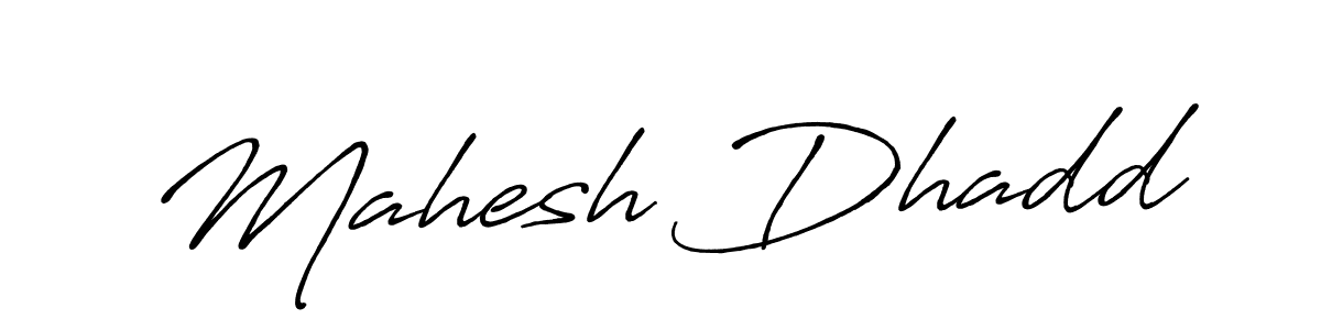 Also we have Mahesh Dhadd name is the best signature style. Create professional handwritten signature collection using Antro_Vectra_Bolder autograph style. Mahesh Dhadd signature style 7 images and pictures png