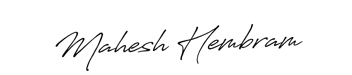 This is the best signature style for the Mahesh Hembram name. Also you like these signature font (Antro_Vectra_Bolder). Mix name signature. Mahesh Hembram signature style 7 images and pictures png