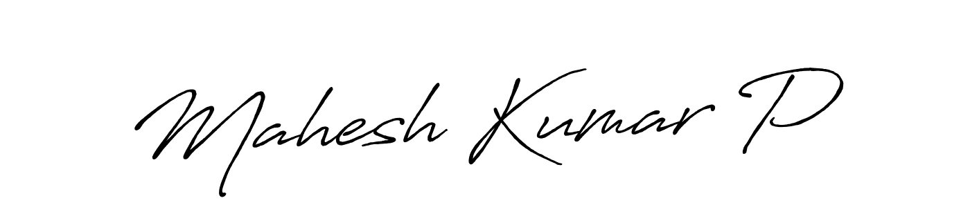 Use a signature maker to create a handwritten signature online. With this signature software, you can design (Antro_Vectra_Bolder) your own signature for name Mahesh Kumar P. Mahesh Kumar P signature style 7 images and pictures png