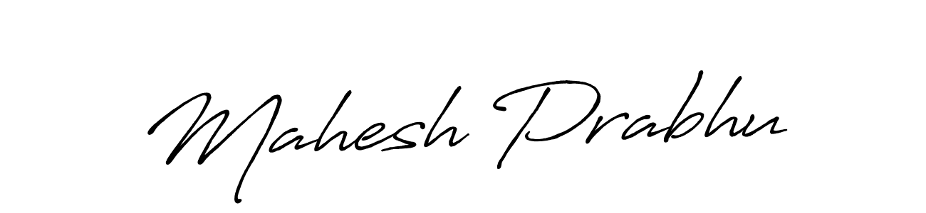 How to make Mahesh Prabhu signature? Antro_Vectra_Bolder is a professional autograph style. Create handwritten signature for Mahesh Prabhu name. Mahesh Prabhu signature style 7 images and pictures png