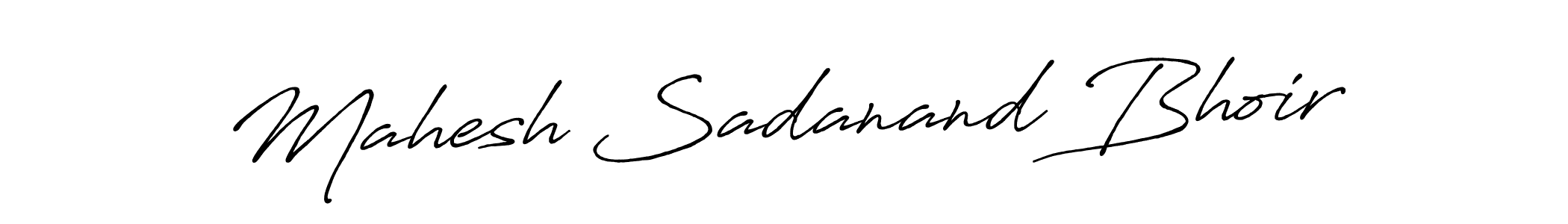 Make a beautiful signature design for name Mahesh Sadanand Bhoir. With this signature (Antro_Vectra_Bolder) style, you can create a handwritten signature for free. Mahesh Sadanand Bhoir signature style 7 images and pictures png