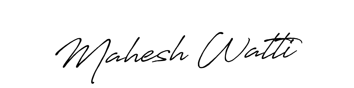 Make a short Mahesh Watti signature style. Manage your documents anywhere anytime using Antro_Vectra_Bolder. Create and add eSignatures, submit forms, share and send files easily. Mahesh Watti signature style 7 images and pictures png