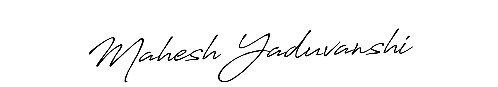 Mahesh Yaduvanshi stylish signature style. Best Handwritten Sign (Antro_Vectra_Bolder) for my name. Handwritten Signature Collection Ideas for my name Mahesh Yaduvanshi. Mahesh Yaduvanshi signature style 7 images and pictures png