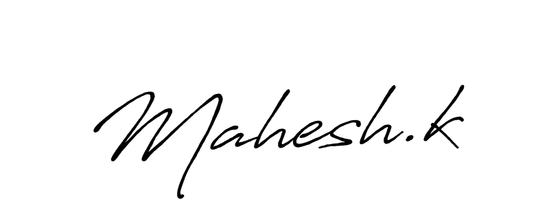 How to make Mahesh.k signature? Antro_Vectra_Bolder is a professional autograph style. Create handwritten signature for Mahesh.k name. Mahesh.k signature style 7 images and pictures png