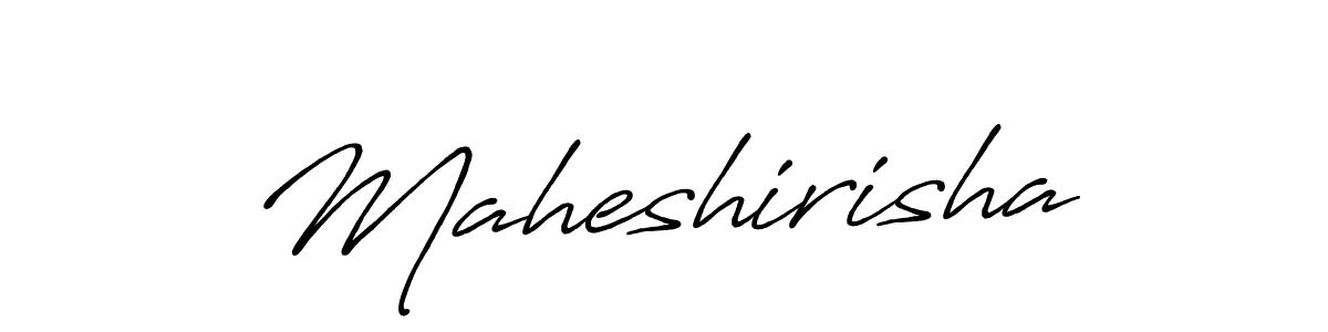 Make a short Maheshirisha signature style. Manage your documents anywhere anytime using Antro_Vectra_Bolder. Create and add eSignatures, submit forms, share and send files easily. Maheshirisha signature style 7 images and pictures png