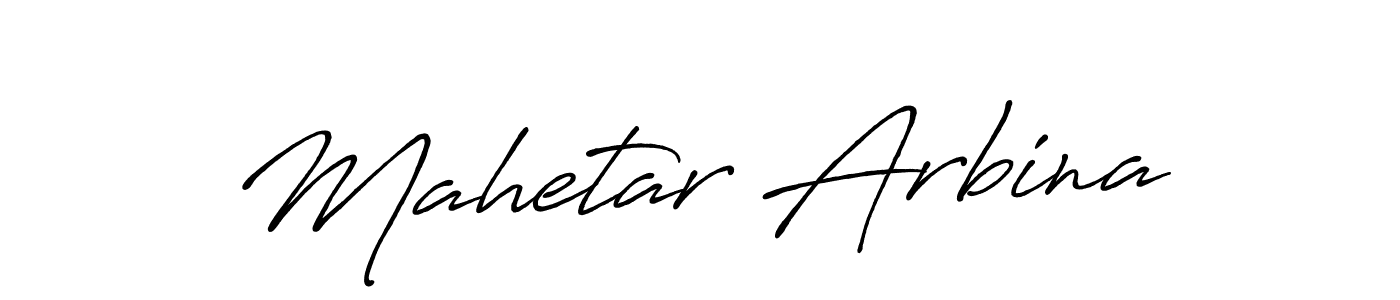 It looks lik you need a new signature style for name Mahetar Arbina. Design unique handwritten (Antro_Vectra_Bolder) signature with our free signature maker in just a few clicks. Mahetar Arbina signature style 7 images and pictures png