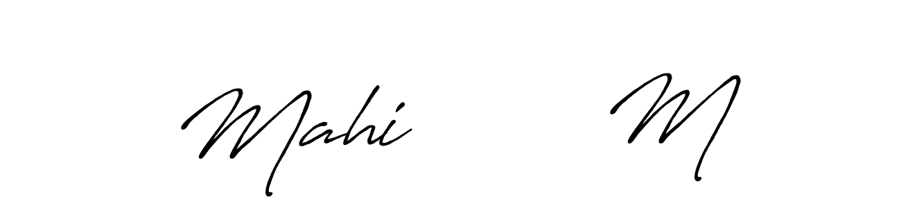 Make a short Mahi        M signature style. Manage your documents anywhere anytime using Antro_Vectra_Bolder. Create and add eSignatures, submit forms, share and send files easily. Mahi        M signature style 7 images and pictures png