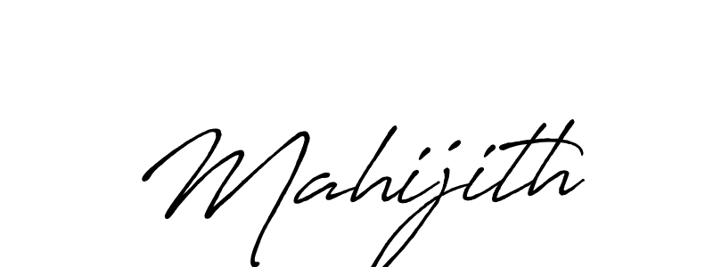 It looks lik you need a new signature style for name Mahijith. Design unique handwritten (Antro_Vectra_Bolder) signature with our free signature maker in just a few clicks. Mahijith signature style 7 images and pictures png