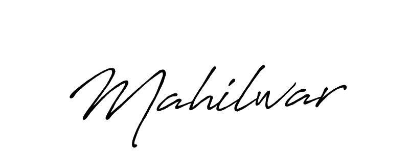 How to make Mahilwar name signature. Use Antro_Vectra_Bolder style for creating short signs online. This is the latest handwritten sign. Mahilwar signature style 7 images and pictures png