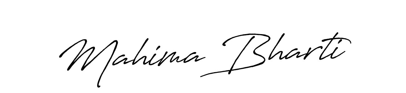 Use a signature maker to create a handwritten signature online. With this signature software, you can design (Antro_Vectra_Bolder) your own signature for name Mahima Bharti. Mahima Bharti signature style 7 images and pictures png