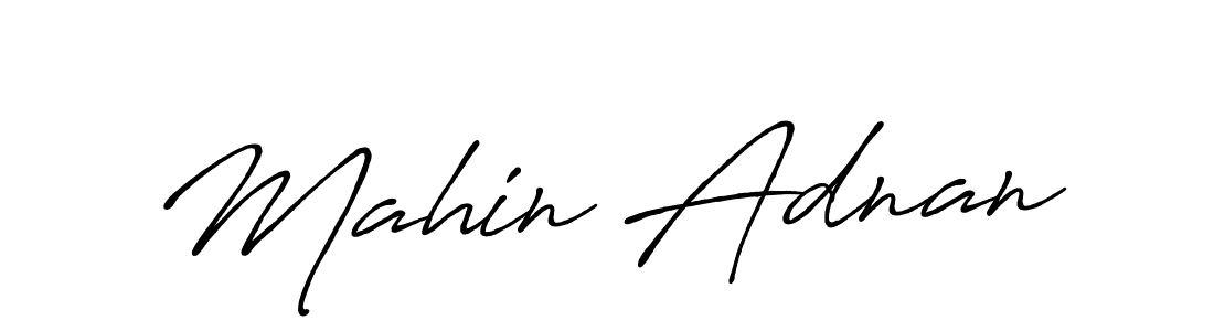 Design your own signature with our free online signature maker. With this signature software, you can create a handwritten (Antro_Vectra_Bolder) signature for name Mahin Adnan. Mahin Adnan signature style 7 images and pictures png