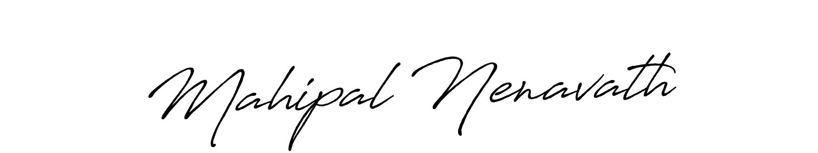 You should practise on your own different ways (Antro_Vectra_Bolder) to write your name (Mahipal Nenavath) in signature. don't let someone else do it for you. Mahipal Nenavath signature style 7 images and pictures png